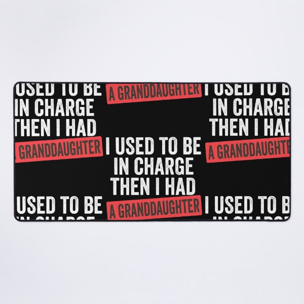 Item preview, I Used To Be In Charge Then I Had A Granddaughter Funny Grandpa Saying designed and sold by KAWKAW-DRHM.