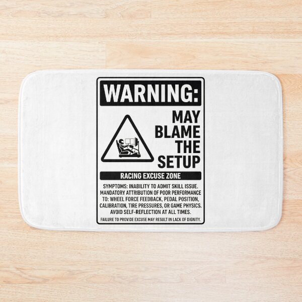 Item preview, Warning May Blame The Setup Racing Excuse Zone Sign designed and sold by Fenay Designs.