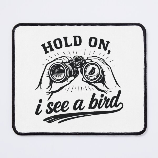 Item preview, hold on, i see a bird,Bird Nerd, Funny Bird Watcher designed and sold by CloudyPress.