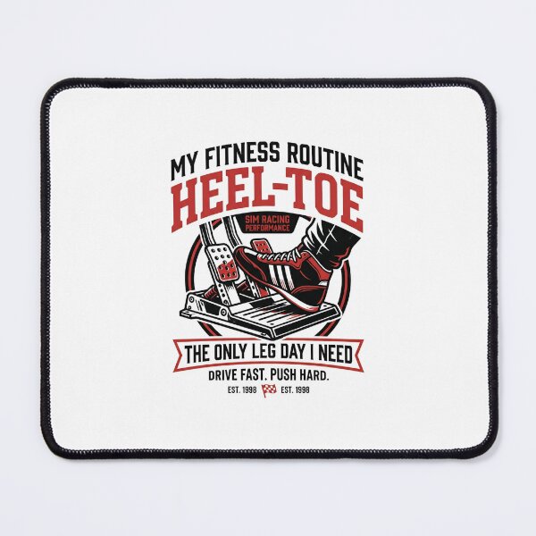 Item preview, My Fitness Routine Heel Toe Sim Racing The Only Leg Day I Need designed and sold by Fenay Designs.