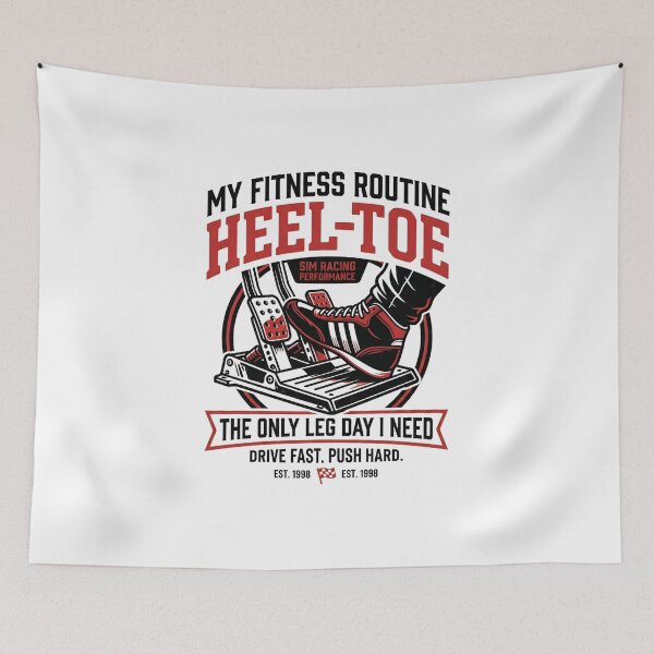 Item preview, My Fitness Routine Heel Toe Sim Racing The Only Leg Day I Need designed and sold by Fenay Designs.