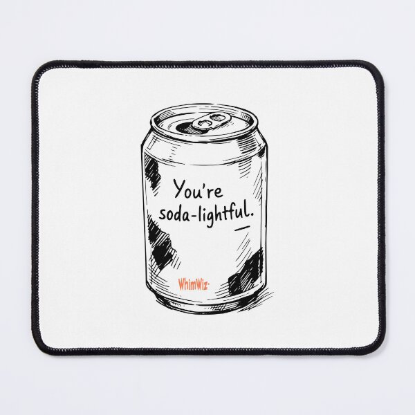 Item preview, You're Soda-lightful - WhimWiz Funny & Quirky Gift Ideas designed and sold by WhimWiz.