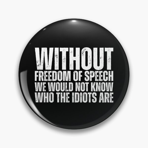 Item preview, Without Freedom Of Speech Funny Sarcastic Quote Humor designed and sold by Dondonmart.