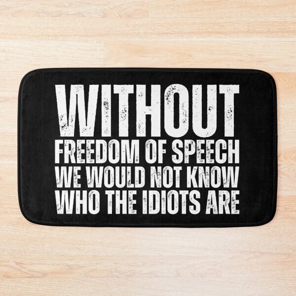 Item preview, Without Freedom Of Speech Funny Sarcastic Quote Humor designed and sold by Dondonmart.