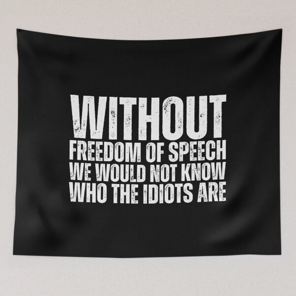 Item preview, Without Freedom Of Speech Funny Sarcastic Quote Humor designed and sold by Dondonmart.