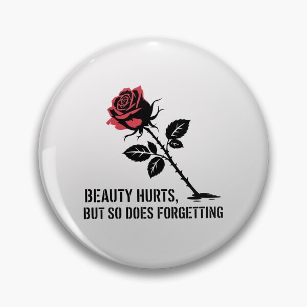 Item preview, Beauty hurts, but so does forgetting designed and sold by 123ks.
