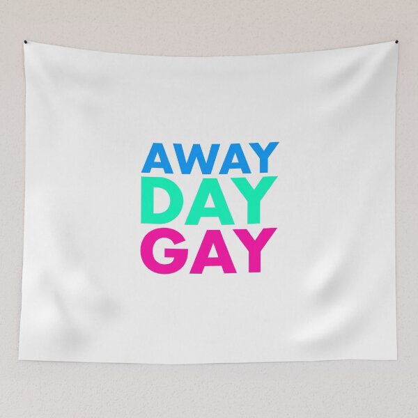 Item preview, Away Day Gay designed and sold by GayKArt.