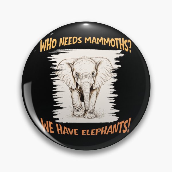 Item preview, Who needs mammoths? We have elephants! Funny Elephant Vintage Design designed and sold by TestudoDesign.