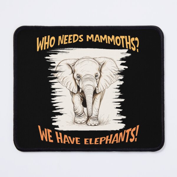 Item preview, Who needs mammoths? We have elephants! Funny Elephant Vintage Design designed and sold by TestudoDesign.