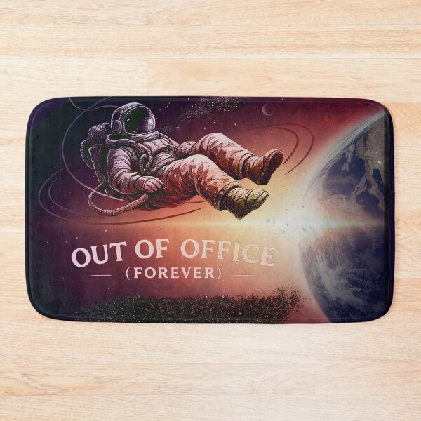 Item preview, Out Of Office Forever Astronaut designed and sold by QuietNovaShop.