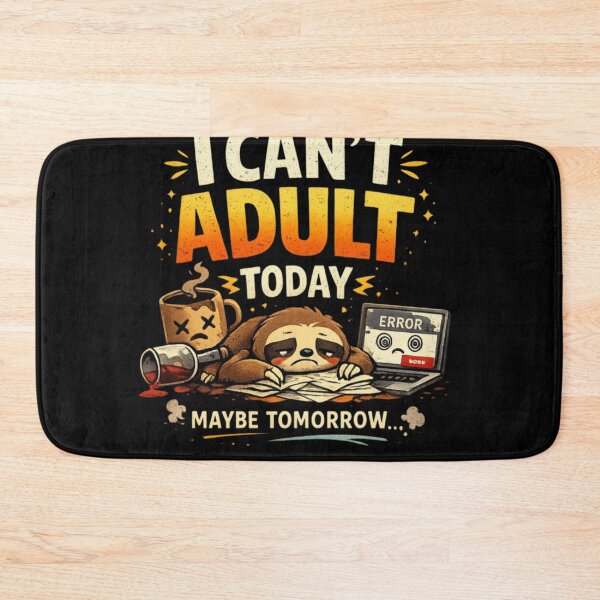 Item preview, Can't Adult Today Sloth T-shirt — Funny Burnout Meme designed and sold by IMOBILYARI.