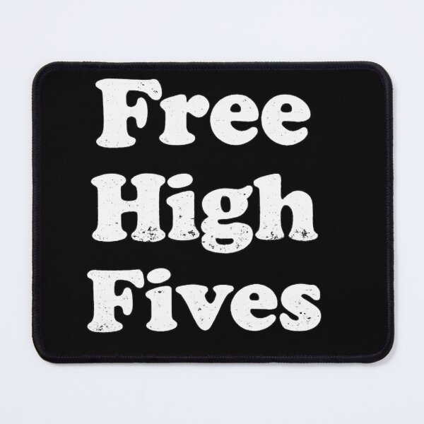 Item preview, Free High Fives Funny Positive Humor Vintage Typography designed and sold by ZEtexaxe.