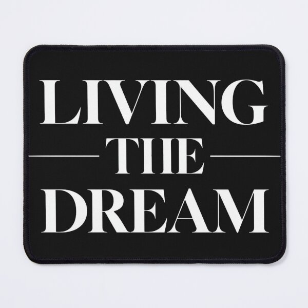 Item preview, Living The Dream designed and sold by PamLeeDesign.