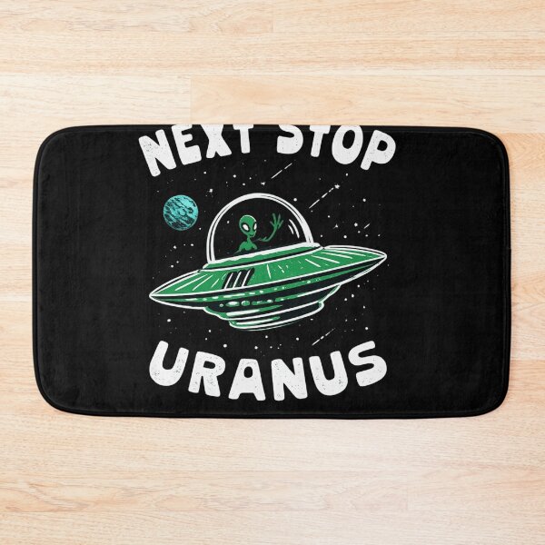 Item preview, Next Stop Uranus Funny Alien UFO Space Humor Sci Fi designed and sold by ZEtexaxe.