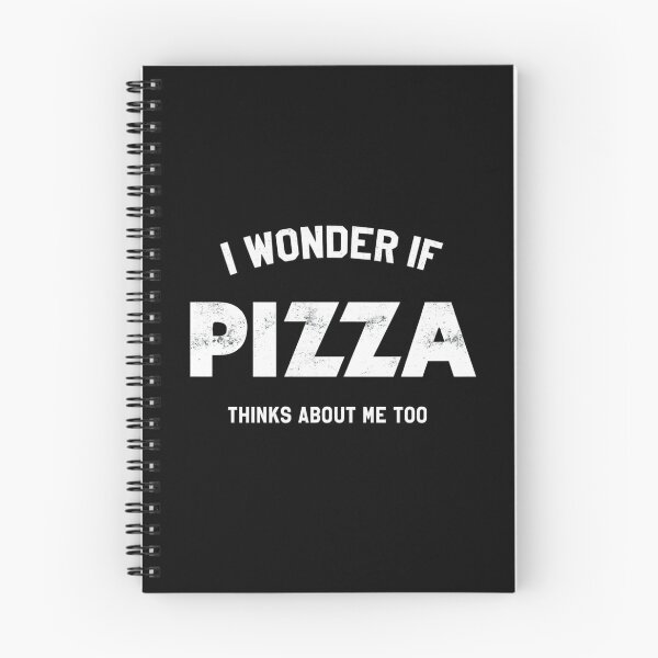 Item preview, I Wonder If Pizza Thinks About Me Funny Pizza Lover Food Humor designed and sold by ZEtexaxe.