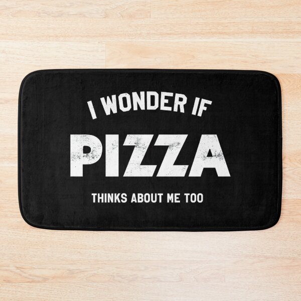 Item preview, I Wonder If Pizza Thinks About Me Funny Pizza Lover Food Humor designed and sold by ZEtexaxe.