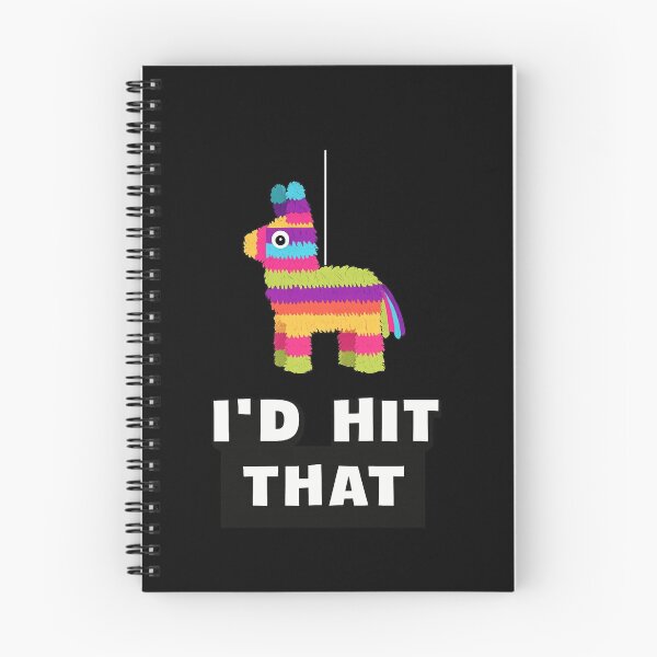Item preview, I'd Hit That Funny Pinata Party Double Meaning Humor designed and sold by ZEtexaxe.