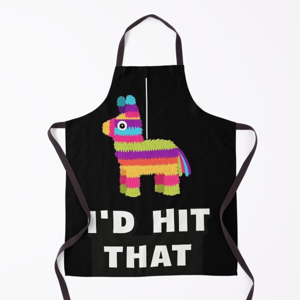 Item preview, I'd Hit That Funny Pinata Party Double Meaning Humor designed and sold by ZEtexaxe.