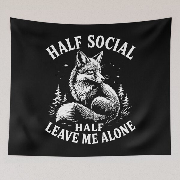 Item preview, Half Social Half Leave Me Alone Ambivert Fox Mood designed and sold by NaturEdeN.