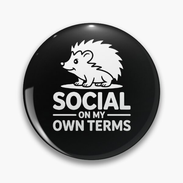 Item preview, Social On My Own Terms Ambivert Hedgehog Mindset  designed and sold by NaturEdeN.