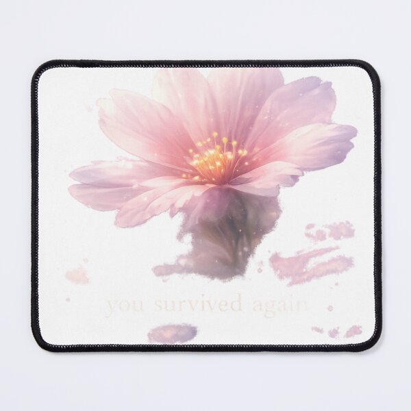 Item preview, You Survived Again – Soft Floral Resilience Quote designed and sold by FusiTink.