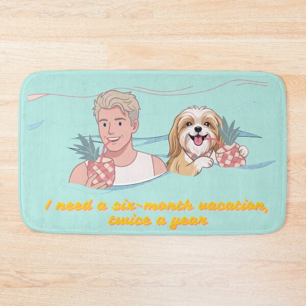 Item preview, I Need a Six-Month Vacation Twice a Year designed and sold by BLUESKY11a.