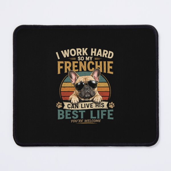 Item preview, Frenchie Work Hard for designed and sold by RiggsBubble.