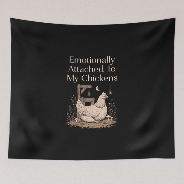 Item preview, Emotionally Attached To My Chickens designed and sold by andromeda-redd.