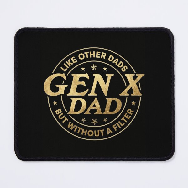 Item preview, Gen X Dad No Filter - Funny Gold Foil Father's Day Design designed and sold by haitrieuic96.