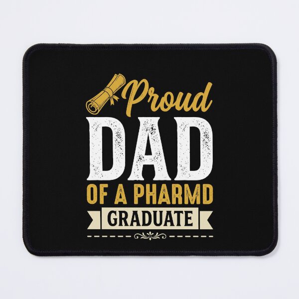 Item preview, Proud Dad Of A Pharmd Graduate Pharmacist Doctorate Graduation designed and sold by SofenArt.