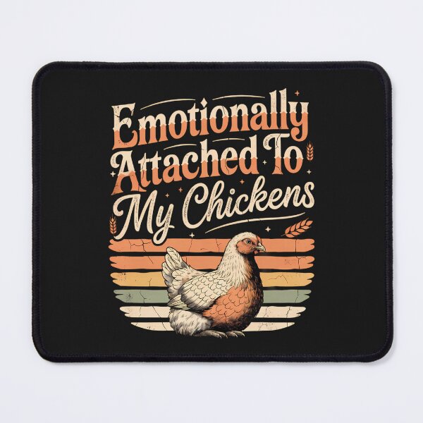 Item preview, Emotionally Attached To My Chickens designed and sold by andromeda-redd.
