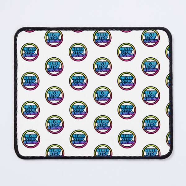 Item preview, Never Stop Raving Design | Underground Electronic Music Graphic designed and sold by |TRSSHOP|.