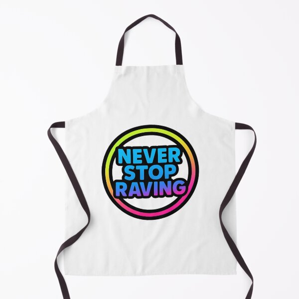 Item preview, Never Stop Raving Design | Underground Electronic Music Graphic designed and sold by |TRSSHOP|.