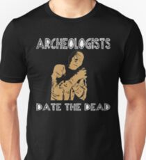 Funny Archeologist Shirt - Funny Archeologist Gifts Unisex T-Shirt