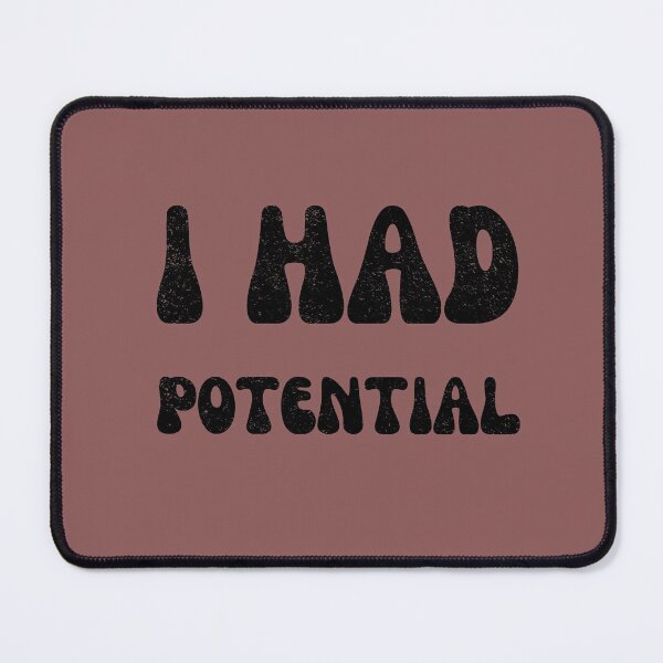 Item preview, I Had Potential, Retro Physics Joke, Vintage Style designed and sold by artprintschabab.