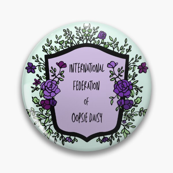 Item preview, International Federation of Oopsie Daisy designed and sold by OceansEye.