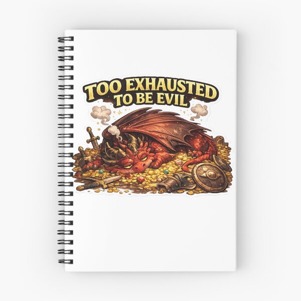 Item preview, Dragon - Too Exhausted to Be Evil designed and sold by ESSClothing.