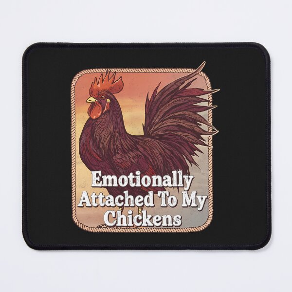 Item preview, Emotionally Attached To My Chickens designed and sold by andromeda-redd.