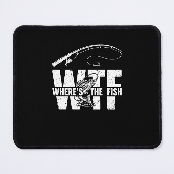Item preview, WTF Where's The Fish Fisherman Angler Fishing Humor designed and sold by SofenArt.