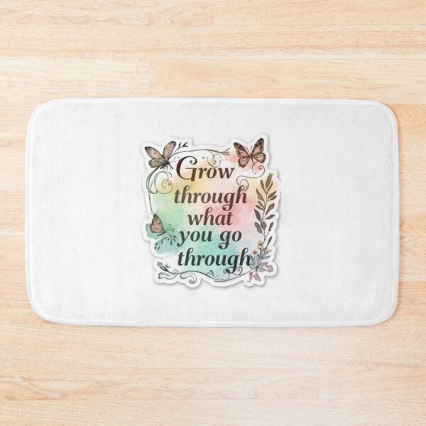Item preview, grow through what you go through designed and sold by mimibeauty76.