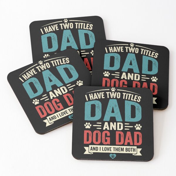Item preview, I Have Two Titles Dad And Dog Dad And I Love Them Both Father Dog Owner Gift designed and sold by SofenArt.