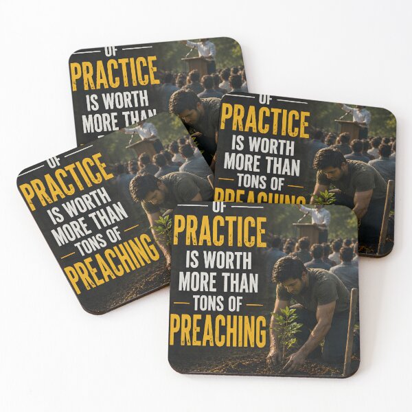 Item preview, Practice is better than preaching designed and sold by QuotesToArt.