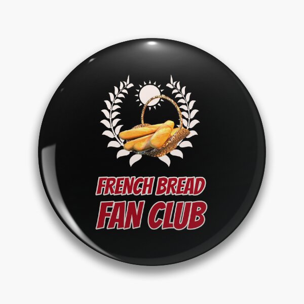Item preview, French Bread Fan Club Funny Foodie Humor designed and sold by Vac1.