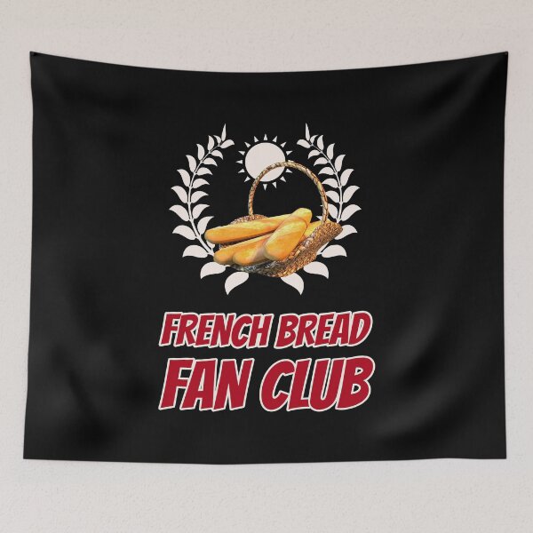 Item preview, French Bread Fan Club Funny Foodie Humor designed and sold by Vac1.