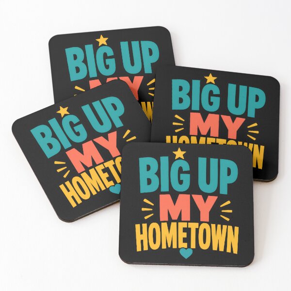 Item preview, Big Up My Hometown Local Pride Quote designed and sold by TeeTimeTreasure.
