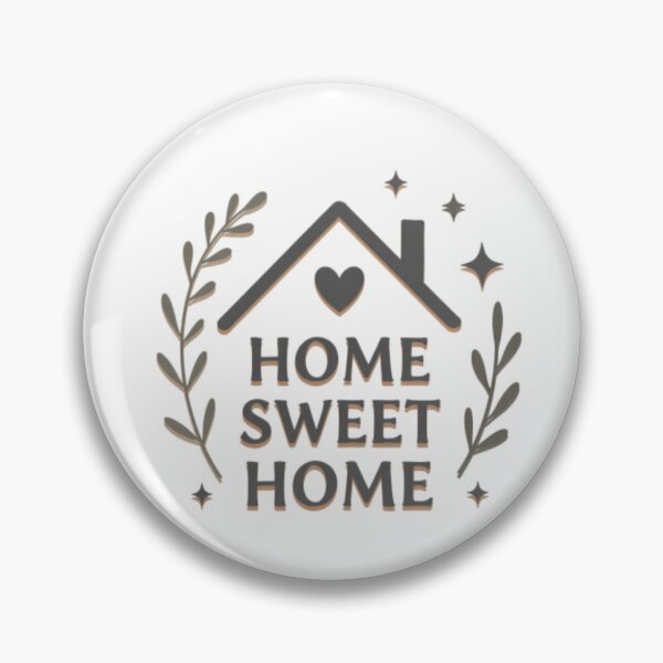 Item preview, Sweet as home can be designed and sold by TriForceDesign.
