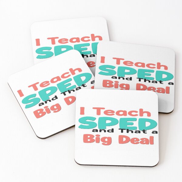 Item preview, I Teach SPED and That's a Big Deal - Special Education Teacher Gift designed and sold by Petringo.