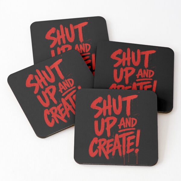 Item preview, Shut Up and Create! designed and sold by drawbey.
