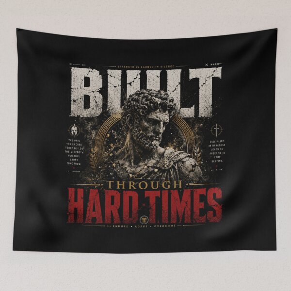 Item preview, Built Through Hard Times Modern Stoic Design designed and sold by LowBatteryStudio ⭐.