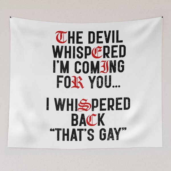 Item preview, The Devil Whispered Im Coming For You Funny Goth Sarcastic Quote designed and sold by KrystinaGiGi.